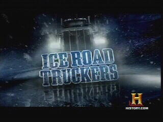 Ice Road Truckers